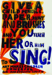 Sing! by Bob and Roberta Smith at Paupers Press