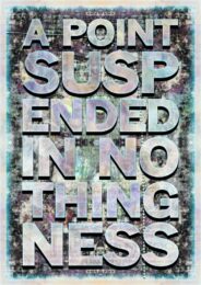 A Point Suspended In Nothingness by Titchner Mark at Whitechapel Gallery
