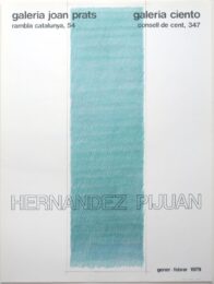 Cartel De Las Exposiciones Galeria Joan Prats Y Galeria Ciento, Barcelona. by Joan Hernandez Pijuan at Sylvan Cole Gallery
