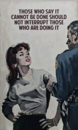 Private: Those Who Say It Cannot Be Done by The Connor Brothers at Lieberman Contemporary