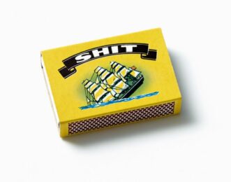 Sh*t Matches by Nancy Fouts at Lieberman Contemporary