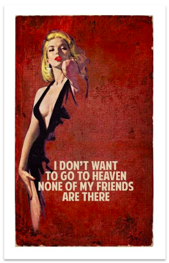 I Don’t Want To Go To Heaven … by Charming Baker