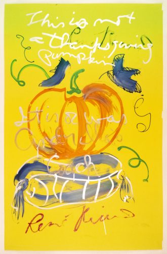 This is not a Thanksgiving pumpkin by Rene Ricard
