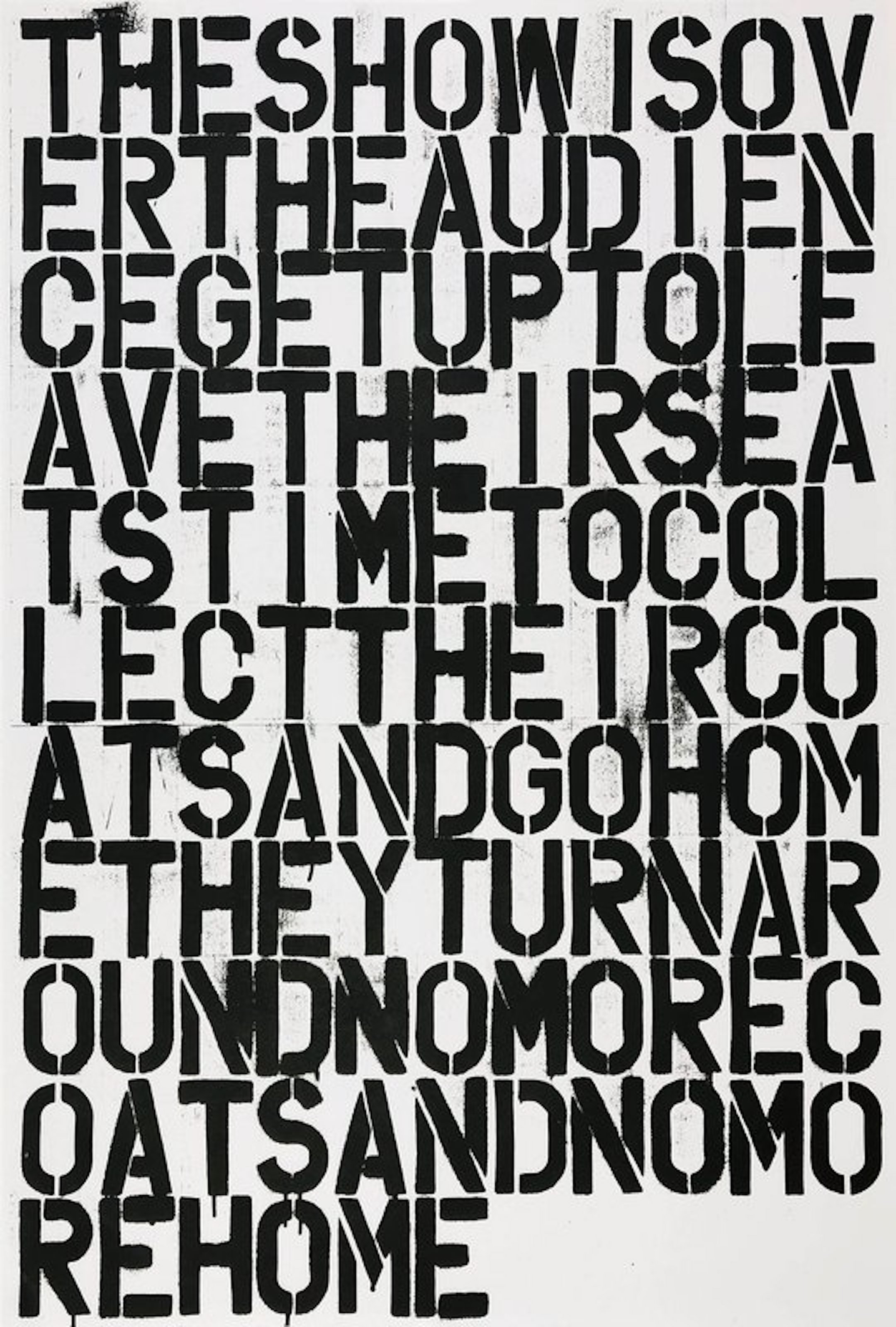 The Show is Over by Christopher Wool x Felix Gonzalez-Torres