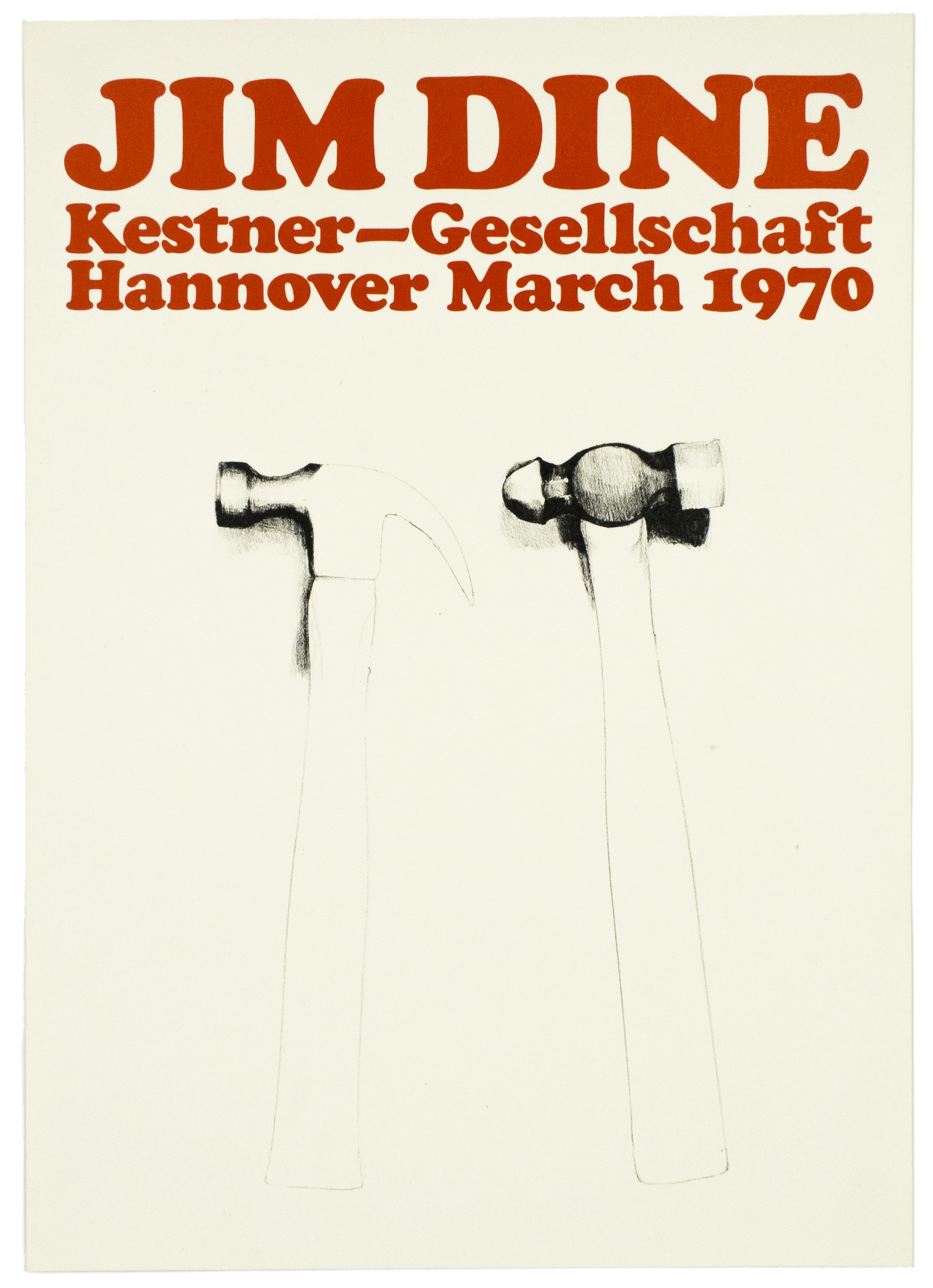Kestner Gesellschaft 1970 (Hammers 1970) by Jim Dine