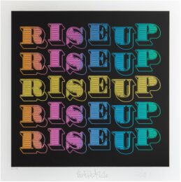 Rise Up by Ben Eine at Dellasposa