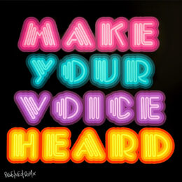 Make Your Voice Heard (Multicolour) by Ben Eine at Dellasposa