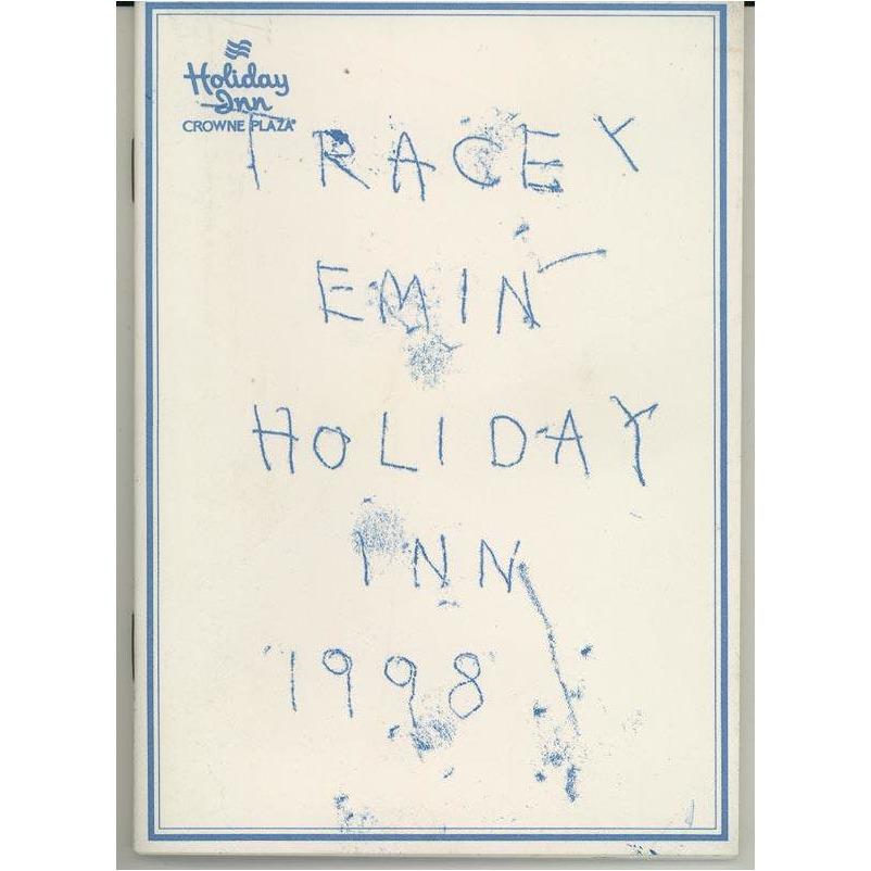 Holiday Inn by Tracey Emin