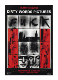 Are you angry or are you boring? by Gilbert & George at Dovehouse Contemporary