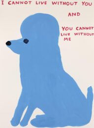 I Cannot Live Without You by David Shrigley at Dovehouse Contemporary