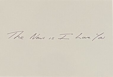 The News Is I Love You by Tracey Emin at Dovehouse Contemporary