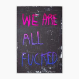 We Are All Fucked – Pink and Blue by CB Hoyo at Dovehouse Contemporary