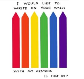 I Would Like To Write On Your Wall With Crayons by David Shrigley at Dovehouse Contemporary