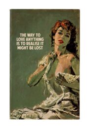 The Way To Love Anything by The Connor Brothers at Brandler Galleries