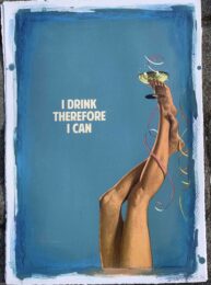 I Drink, Therefore I Can by The Connor Brothers at Brandler Galleries