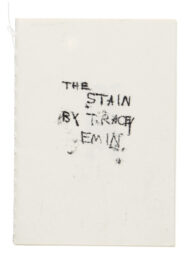 The Stain by Tracey Emin at Dovehouse Contemporary