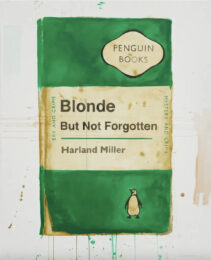 Blonde But Not Forgotten by Harland Miller at Dovehouse Contemporary