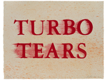 Turbo Tears by Ed Ruscha at Leslie Sacks Gallery