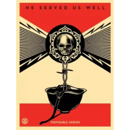 Disposable Heroes by Shepard Fairey at Dovehouse Contemporary