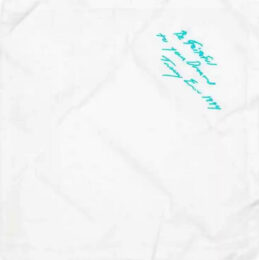 Be Faithful To Your Dreams by Tracey Emin at Clifton Gallery