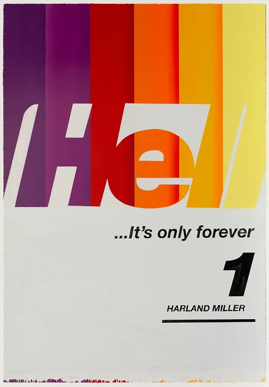 Hell… It’s Only Forever (Large) by Harland Miller