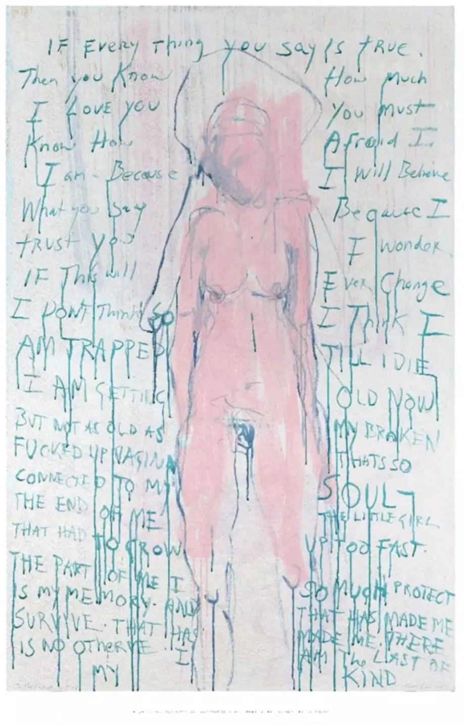I am the Last of my Kind by Tracey Emin