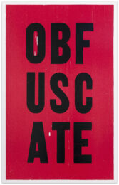 Obfuscate by Kay Rosen at Krakow Witkin Gallery