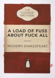 A Load Of Fuss About Fuck All (Penguin – Red) by The Connor Brothers at Dovehouse Contemporary