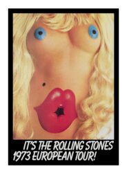 It’s The Rolling Stones 1973 European Tour! by John Pasche at Eyestorm