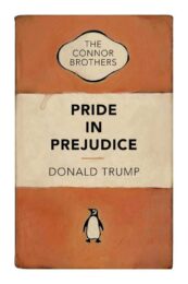 Pride In Prejudice by The Connor Brothers at Dovehouse Contemporary