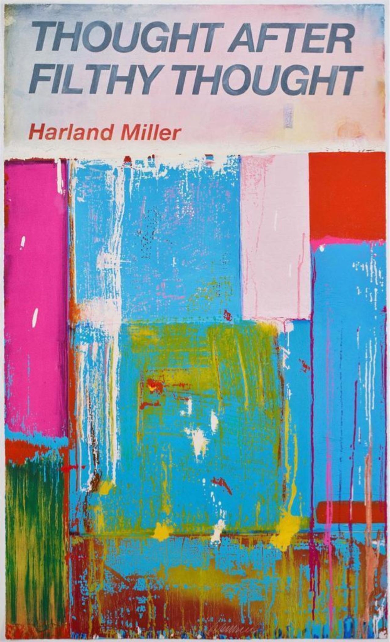 Thought After Filthy Thought by Harland Miller