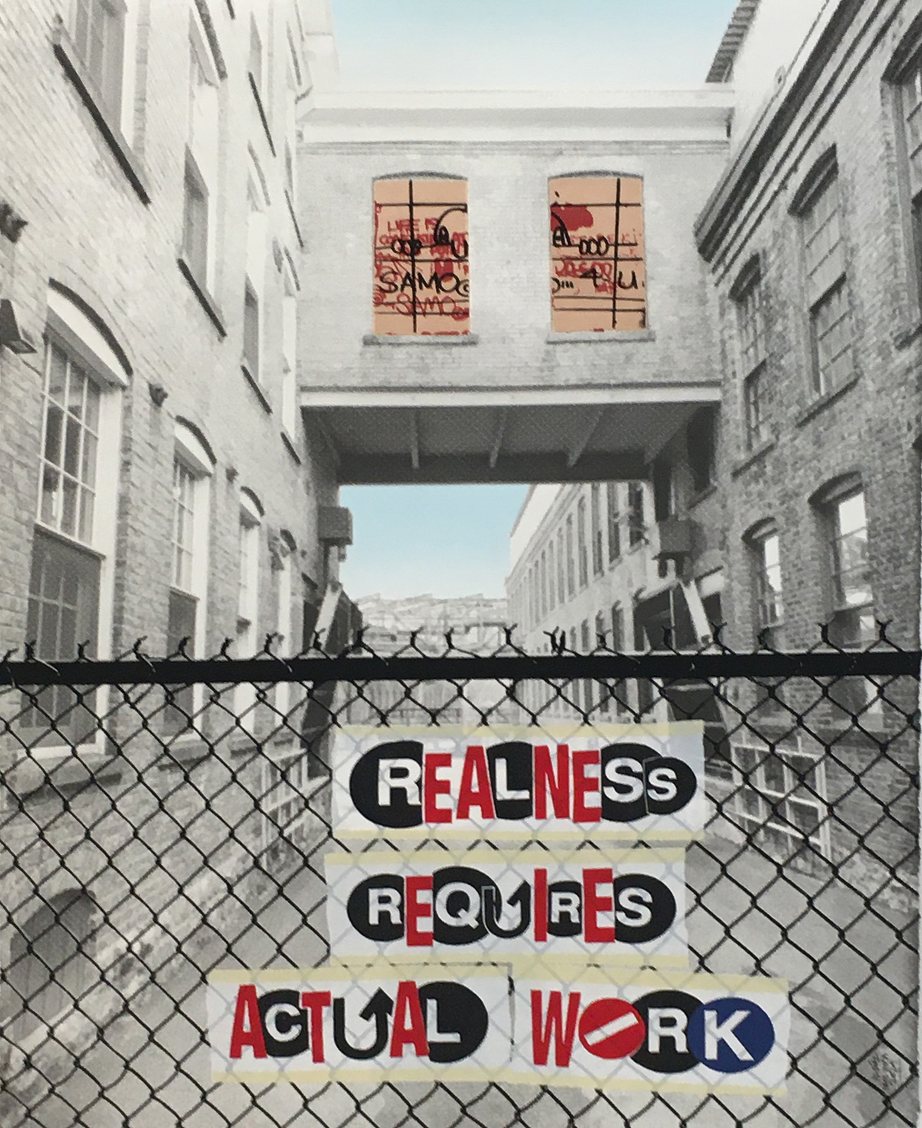 Realness Requires Actual Work by Al Diaz