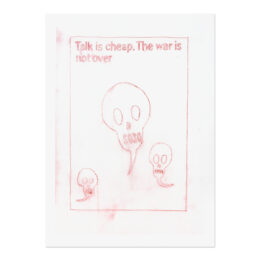 Untitled (Talk is cheap. The war is not over) by Daniel Richter at MLTPL