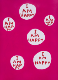 I Am Happy by David Shrigley at Clifton Gallery