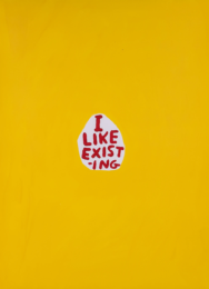 I Like Existing by David Shrigley at Clifton Gallery