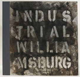 Industrial Williamsburg by Steve Stankiewicz at VanDeb Editions
