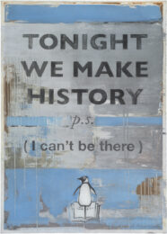 Tonight We Make History (P.S. I can’t be there), Blue by Harland Miller at Manifold Editions