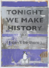 Tonight We Make History (P.S. I can’t be there), Lilac by Harland Miller at Manifold Editions