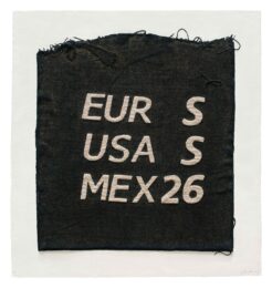 EUR S, USA S, MEX 26, Clothing Tag by Analia Saban at Mixografia