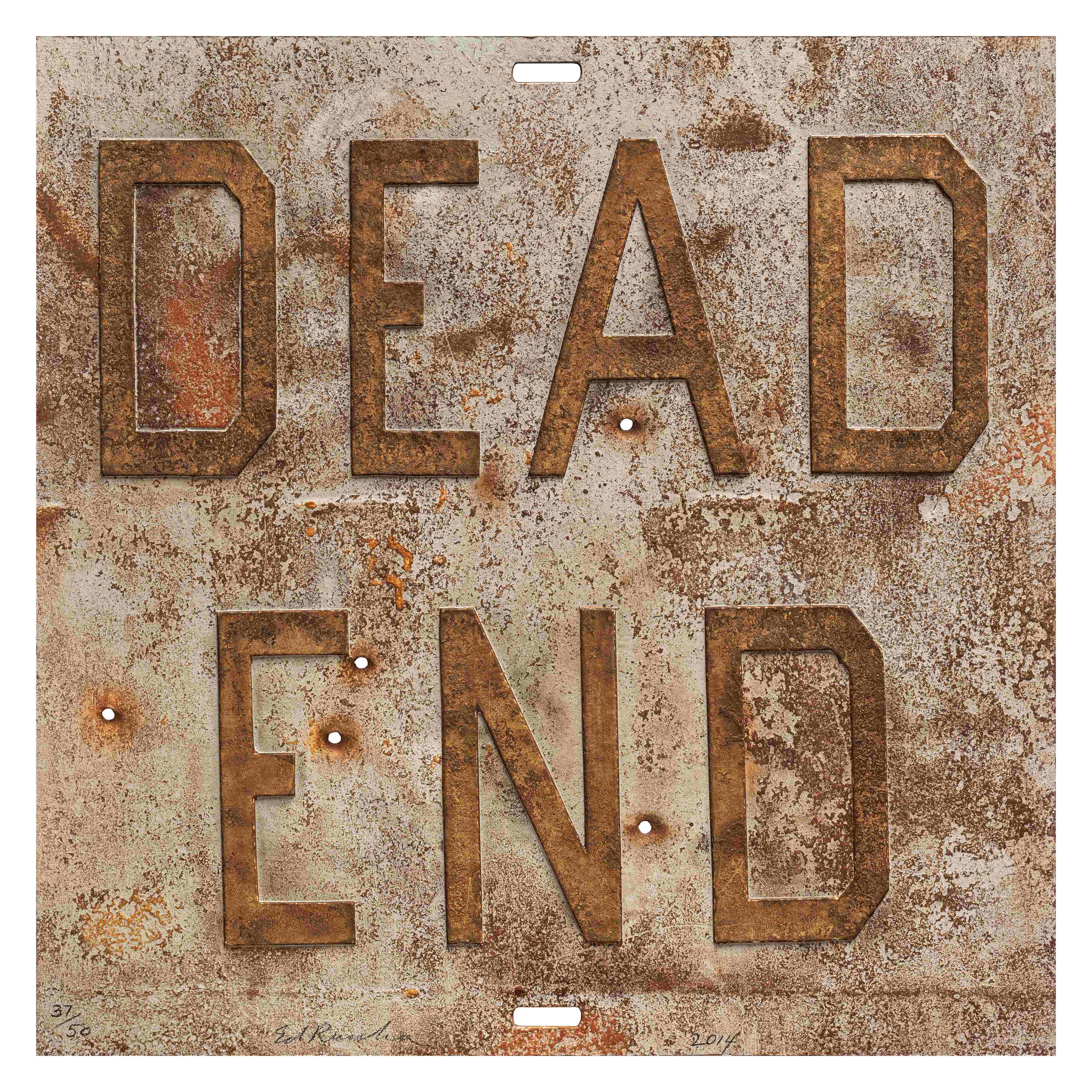 Rusty Signs: Dead End 1 by Ed Ruscha