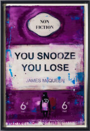James McQueen You Snooze You Lose by The Connor Brothers at Clifton Gallery