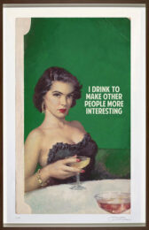 The Connor Brothers I Drink To Make Other People More Interesting by The Connor Brothers at Clifton Gallery