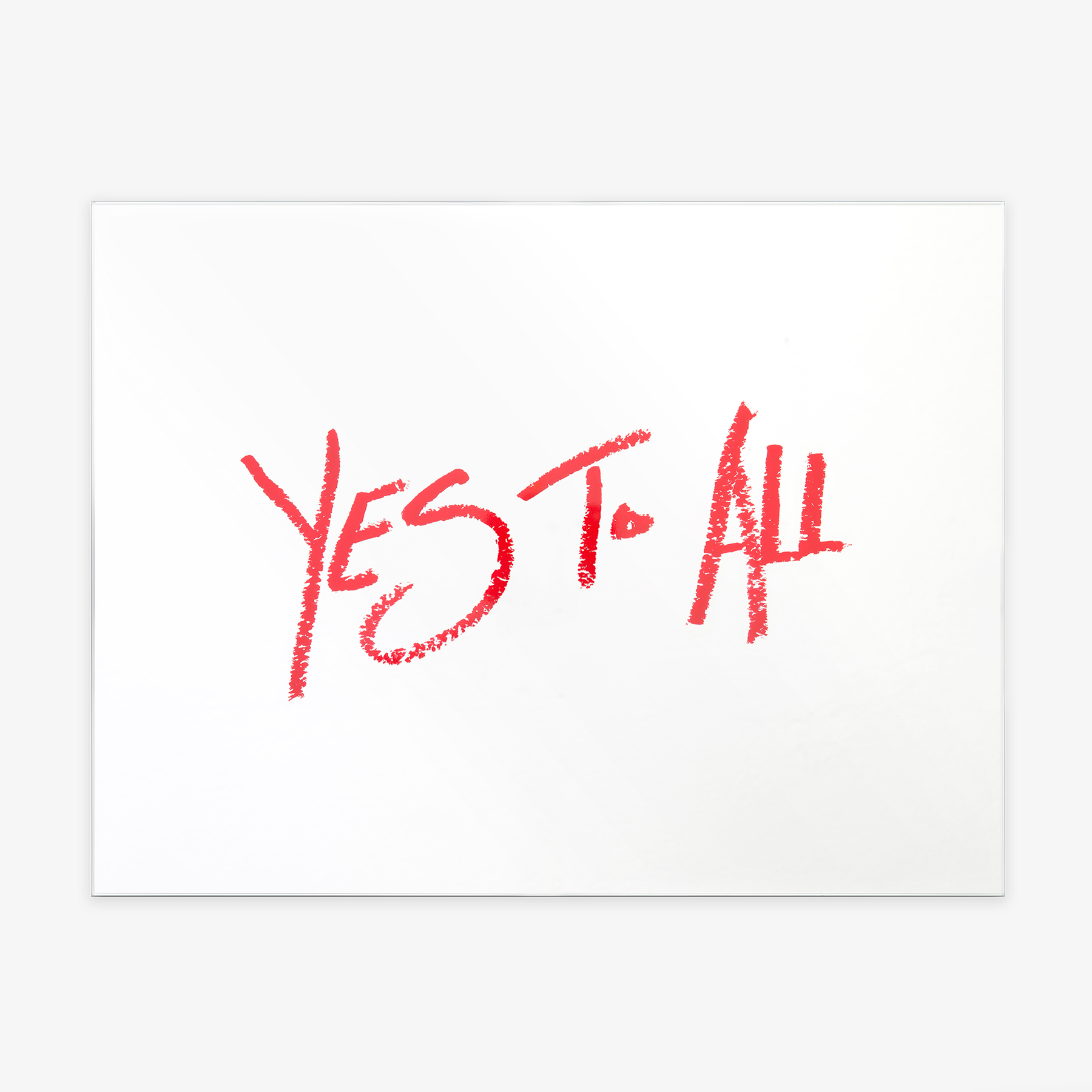 Yes to all by Sylvie Fleury