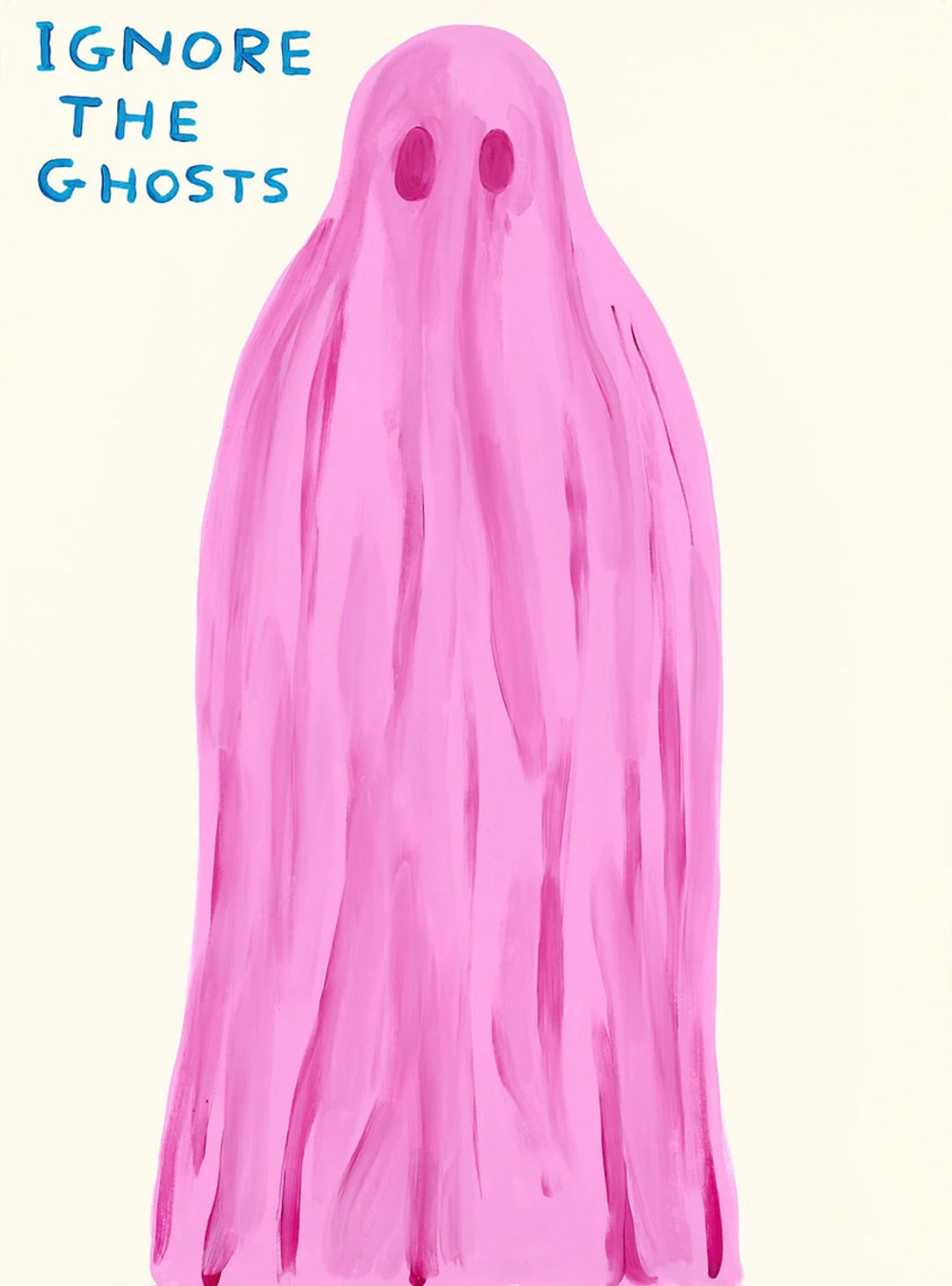 David Shrigley Ignore The Ghosts by David Shrigley