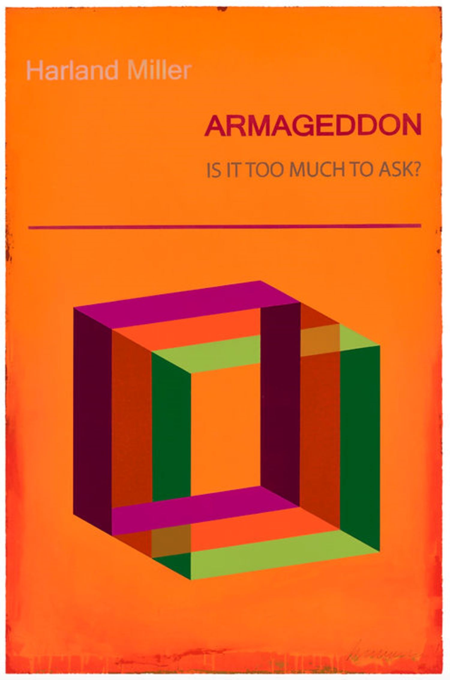 Armageddon: Is It Too Much To Ask? (Small) by Harland Miller