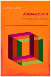 Armageddon: Is It Too Much To Ask? (Small) by Harland Miller at Clifton Gallery