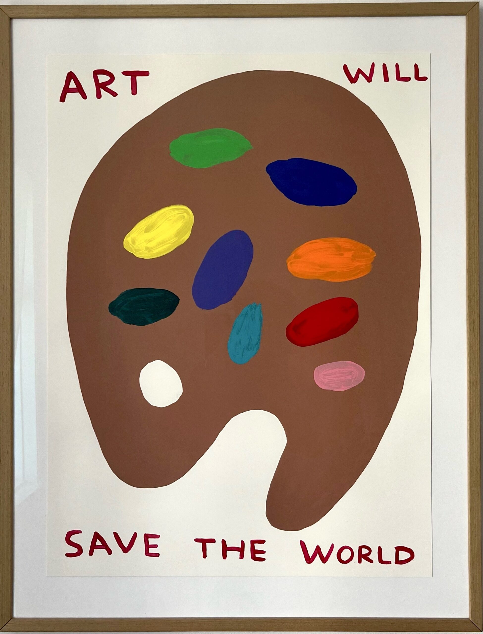 Art Will Save the World by David Shrigley