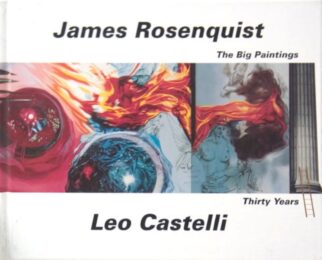 The Big Paintings Thirty Years by James Rosenquist at Dovehouse Contemporary