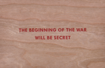 The Beginning of the War Will Be Secret by Jenny Holzer at Vogtle Contemporary