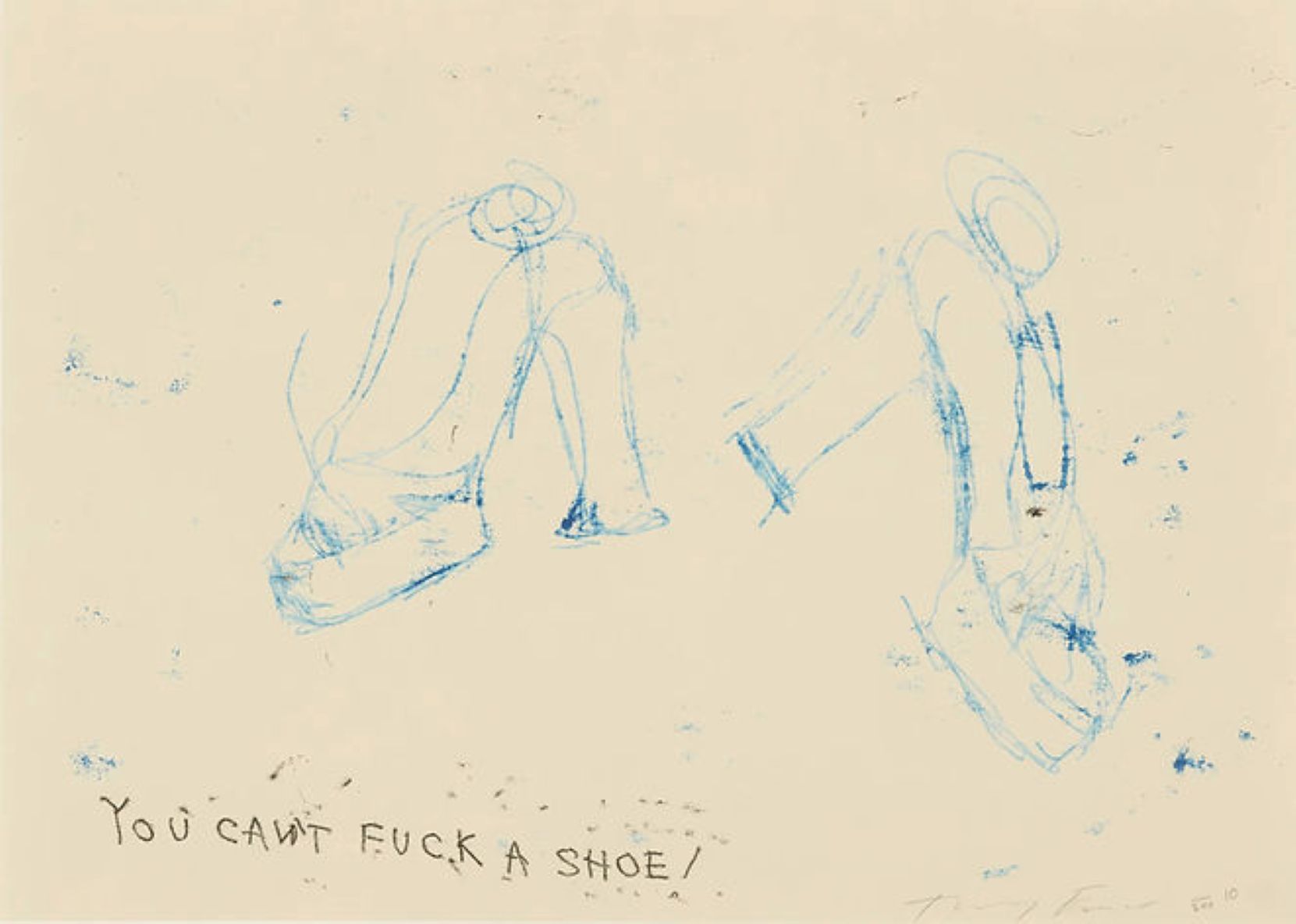 You Can’t Fuck A Shoe by Tracey Emin
